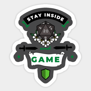 Stay Inside and Game Sticker